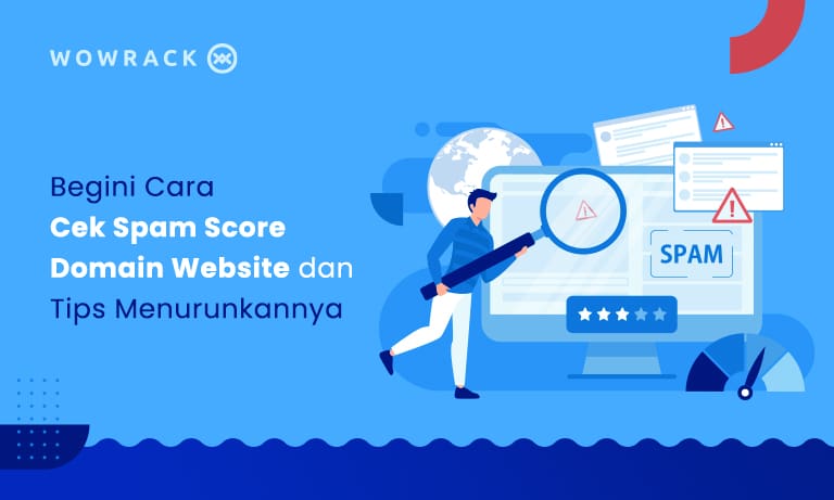 Begini Cara Cek Spam Score Domain Website dan Tips Menurunkannya