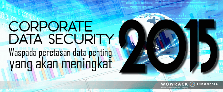 Awas! 2015 Ancaman Peretas Pada Corporate Semakin Tinggi