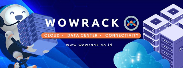 Ini Alasan Harus Pilih Wowrack Data Center