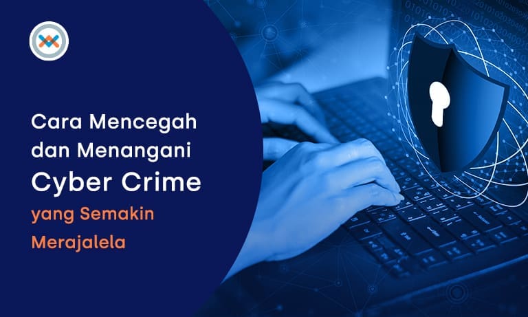 12 Cara Pencegahan Tindakan Cyber Crime