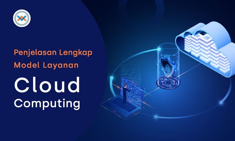 5 Model Layanan Cloud Computing? DaaS, IaaS, SaaS dan CaaS