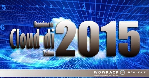 Bagaimana Prediksi Cloud Tahun 2015