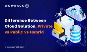 The Difference Between Cloud Solutions