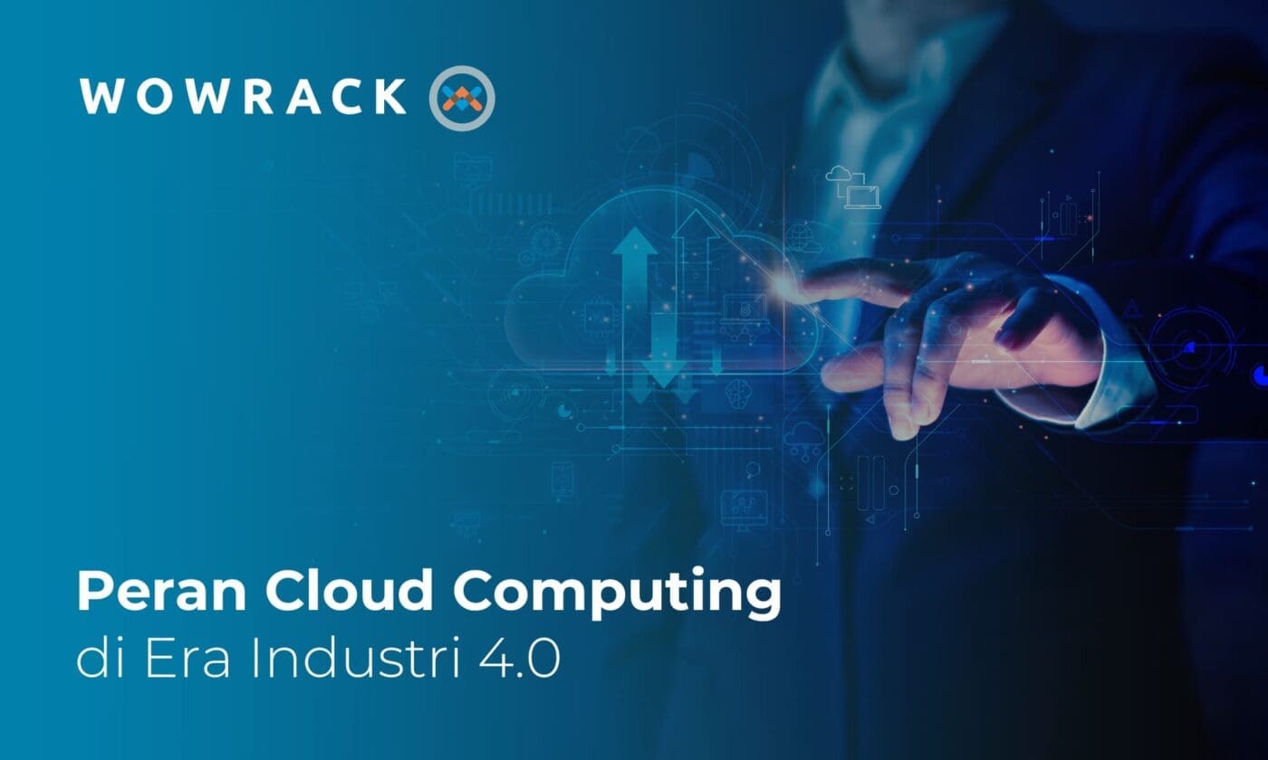 Peran Cloud Computing dalam Era Industri 4.0