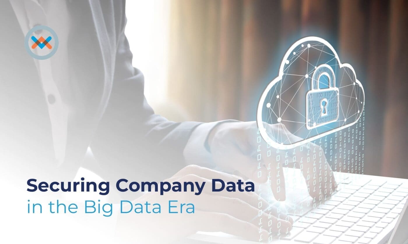 Securing Company Data in the Big Data Era