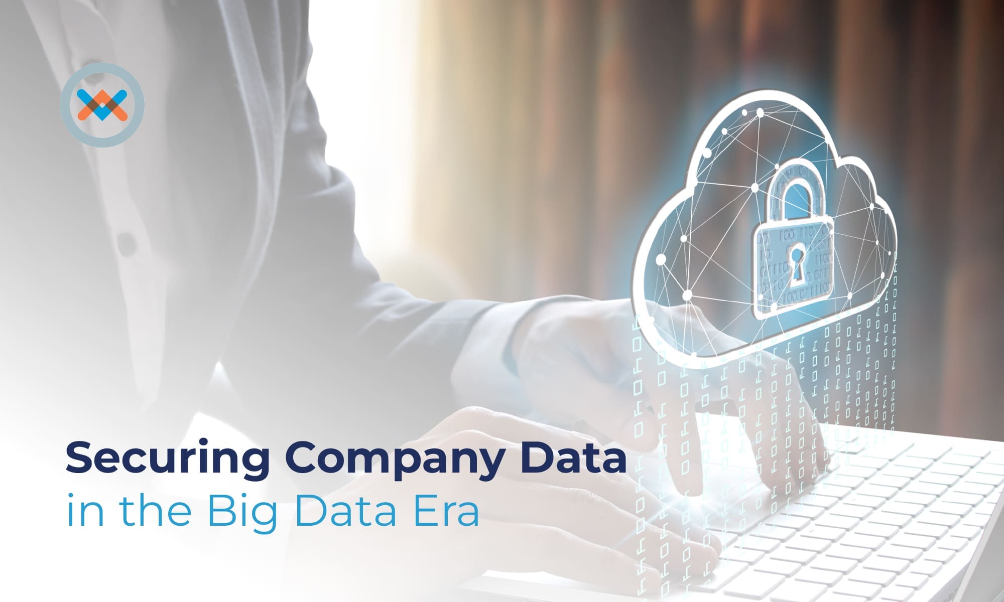 Securing Company Data In The Big Data Era