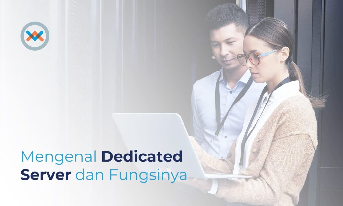 Apa itu Dedicated Server, Kelebihan dan Kekurangan