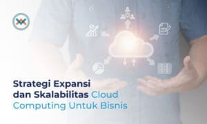 Strategi Expansi Skalabilitas Cloud Computing