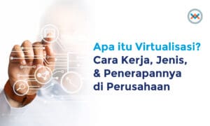 pengertian virtualisasi dan pengertianya