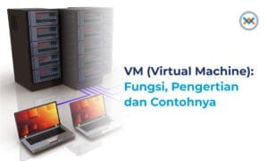 VM Virtual machine adalah