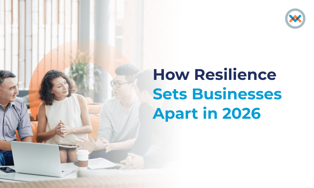 How Resilience Sets Businesses Apart in 2026