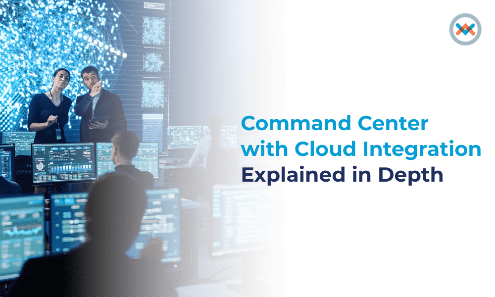 Command Center with Cloud Integration Command Center with Cloud IntegrationCommand Center_20260130_Option1_v1.0
